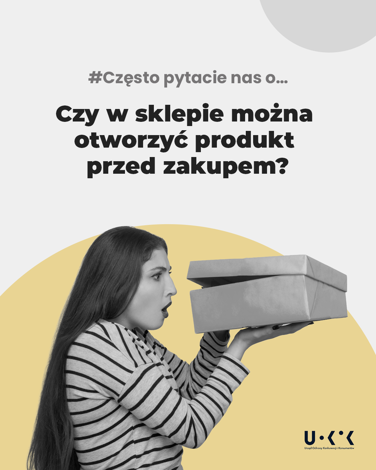 Czy w sklepie można otworzyć produkt przed zakupem? Porady UOKiK dla konsumentów