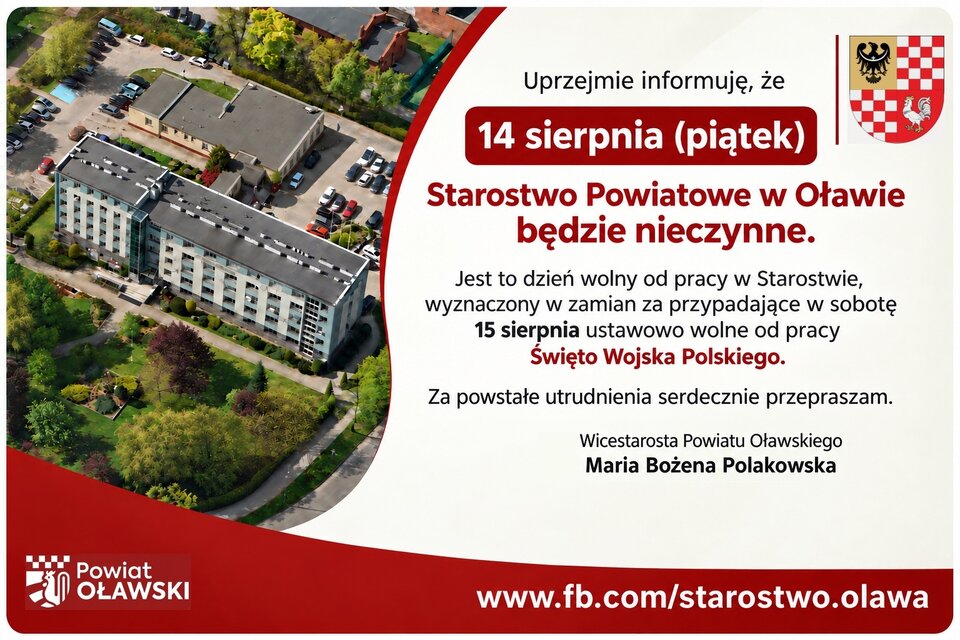 14 sierpnia (piątek) Starostwo Powiatowe w Oławie będzie nieczynne